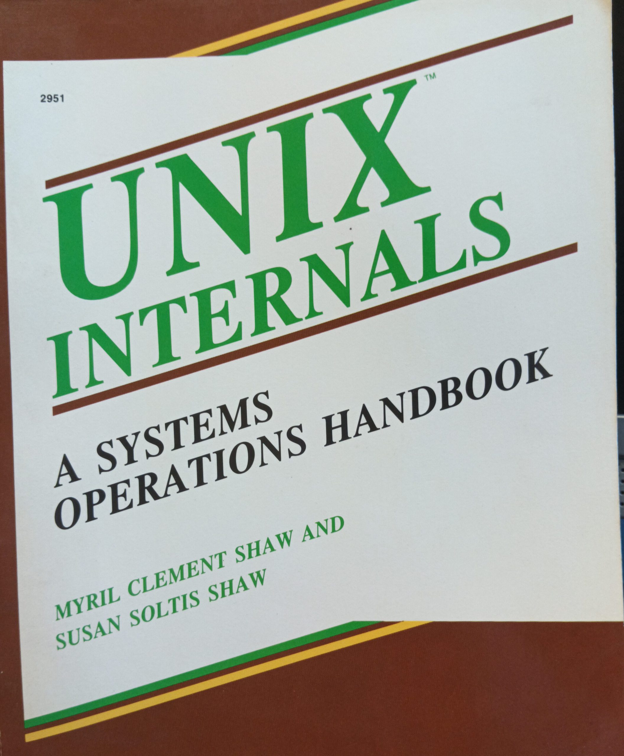 Protegido: Unix Internals (1987) de Myril Shaw, Susan Shaw